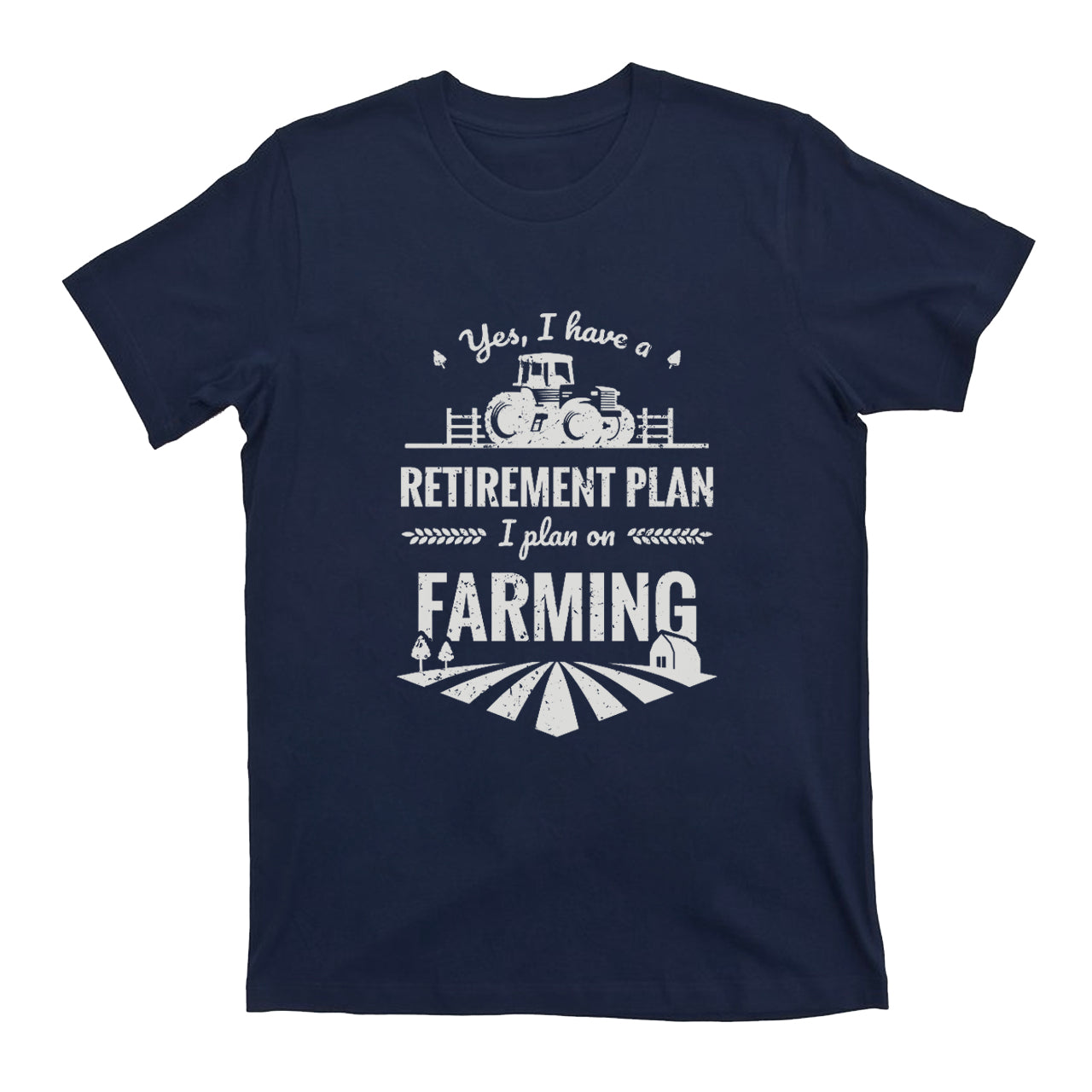 I Plan On Farming T-shirt