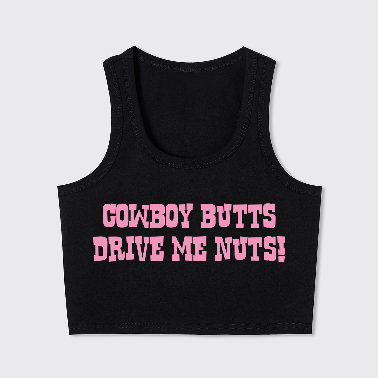 Cowboy Butts Drive Me Nuts Tank Top