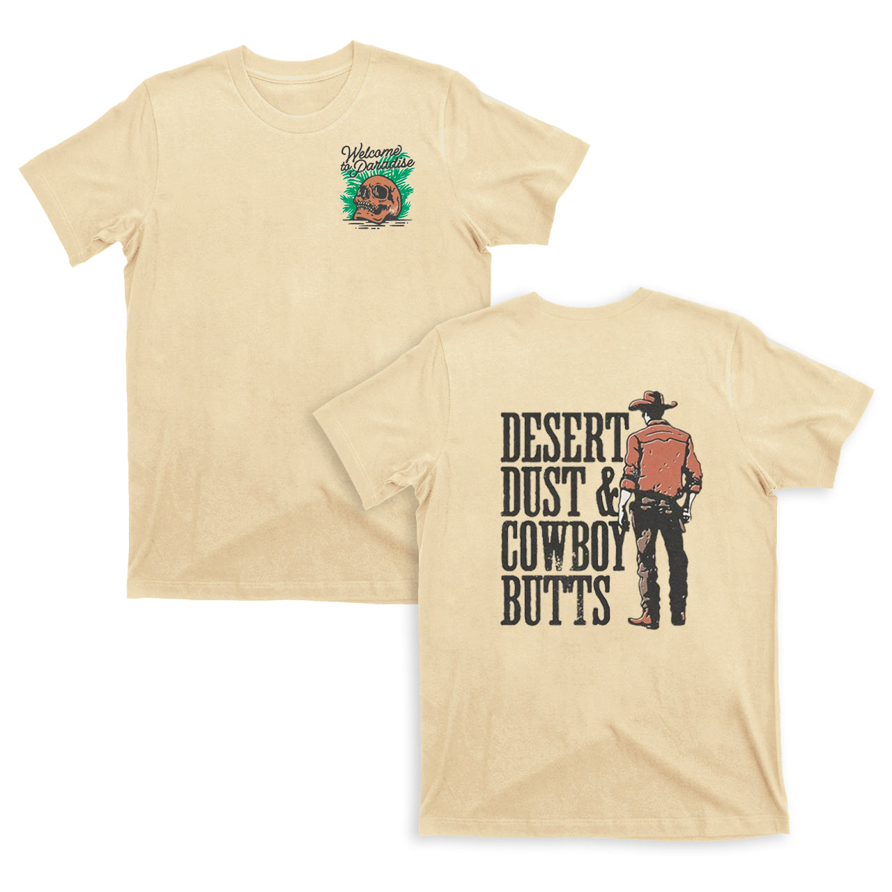 Desert Dust Cowboy Butts T-Shirts