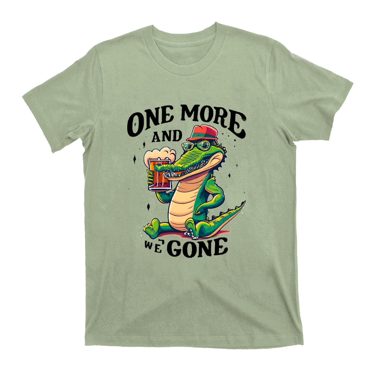 One More And We Gone T-Shirts