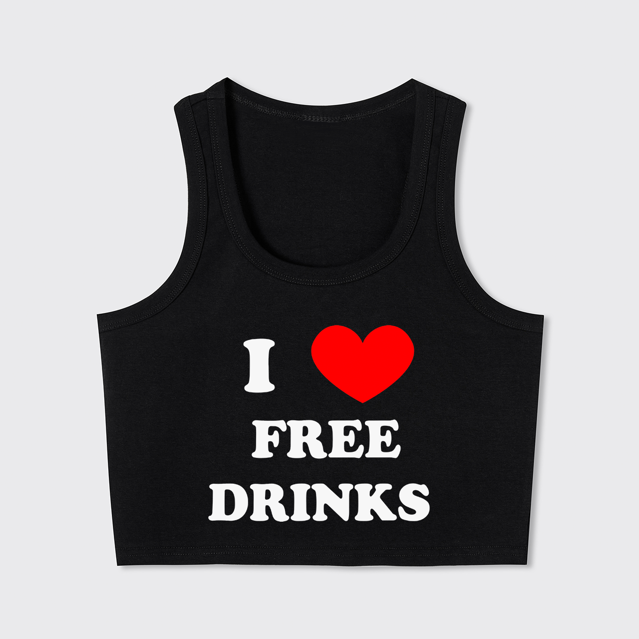 I Love Free Drinks Tank Top