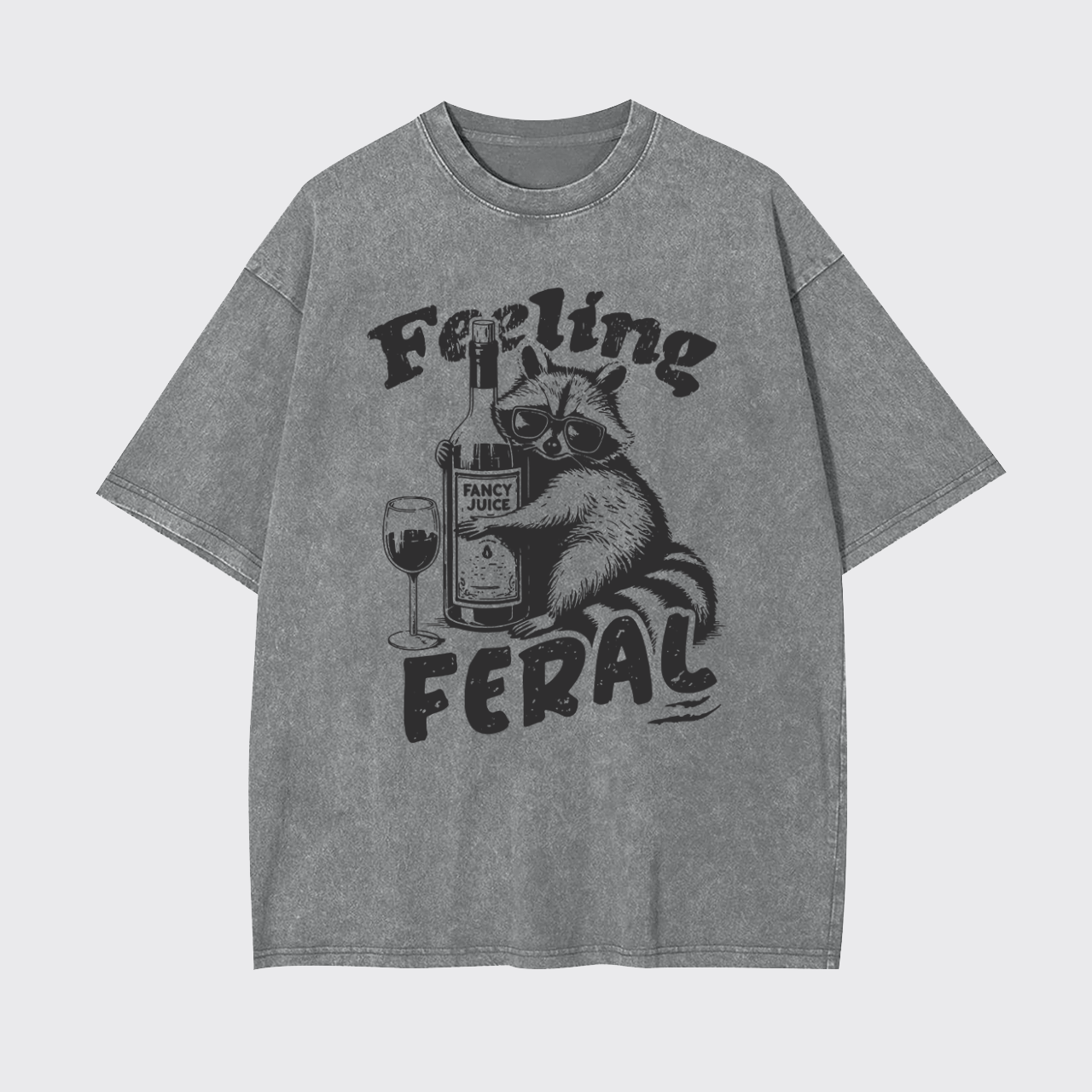 Feeling Feral Of Raccoon Garment-dye Tees