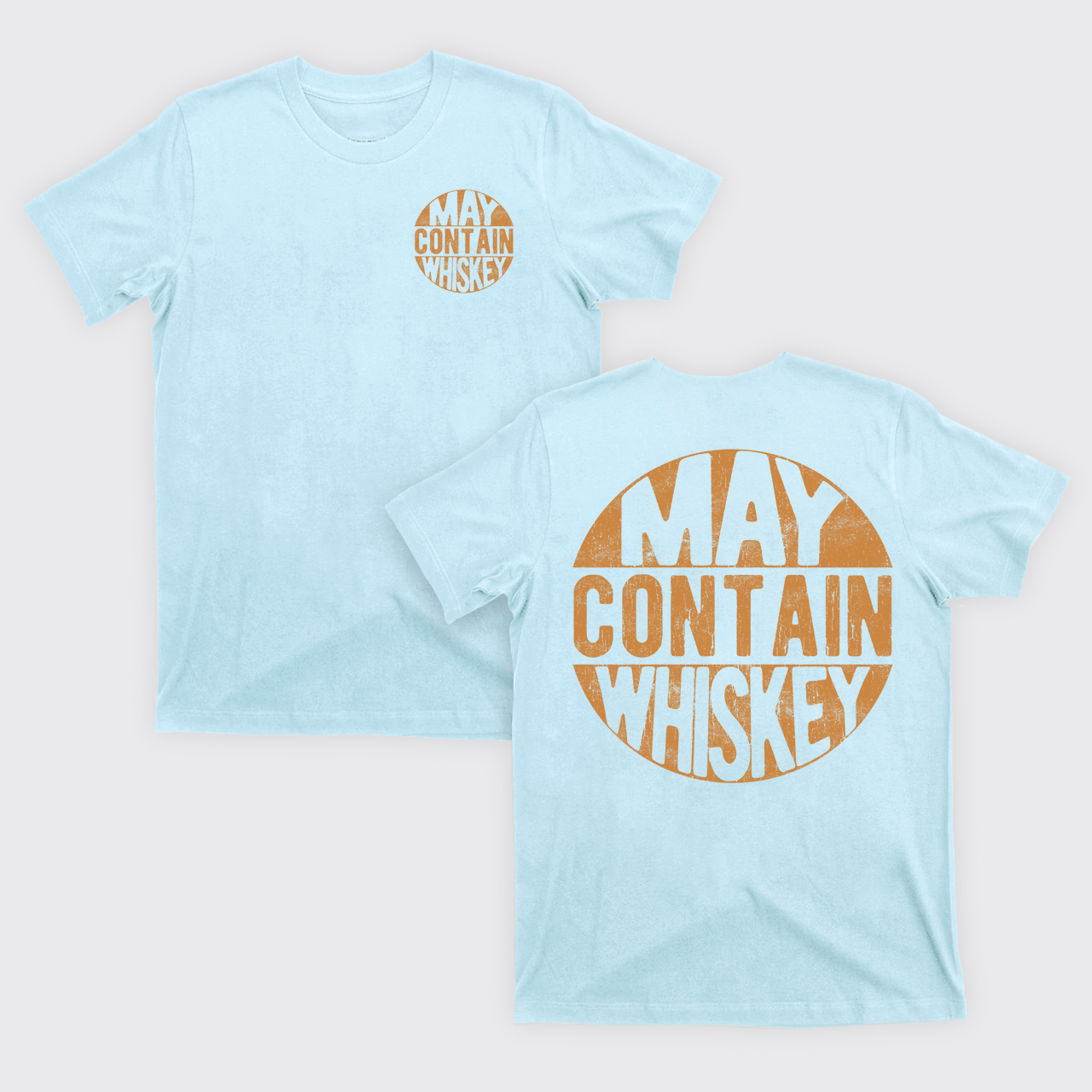 May Contain Whiskey T-Shirts