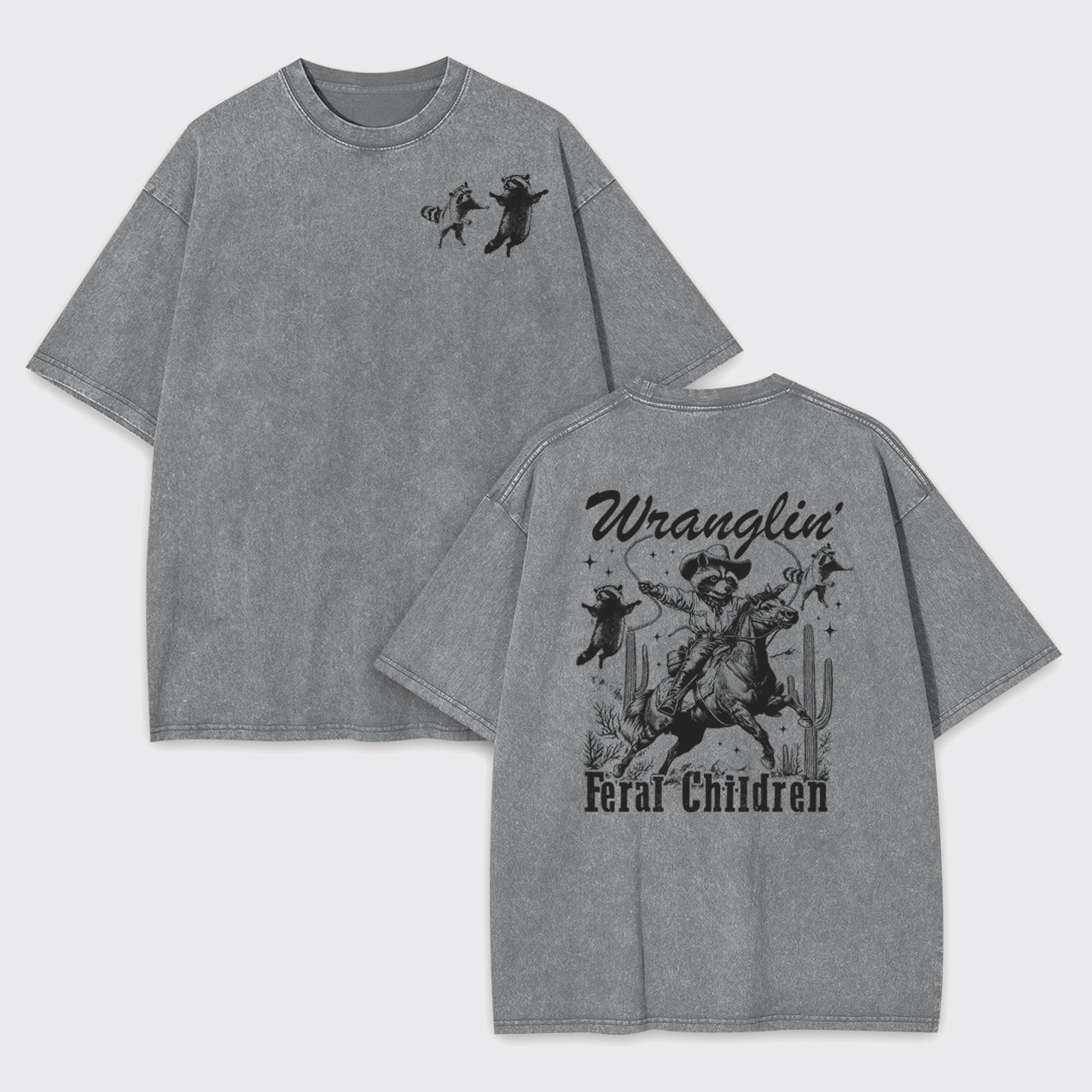 Wrangling Feral Children Garment-dye Tees