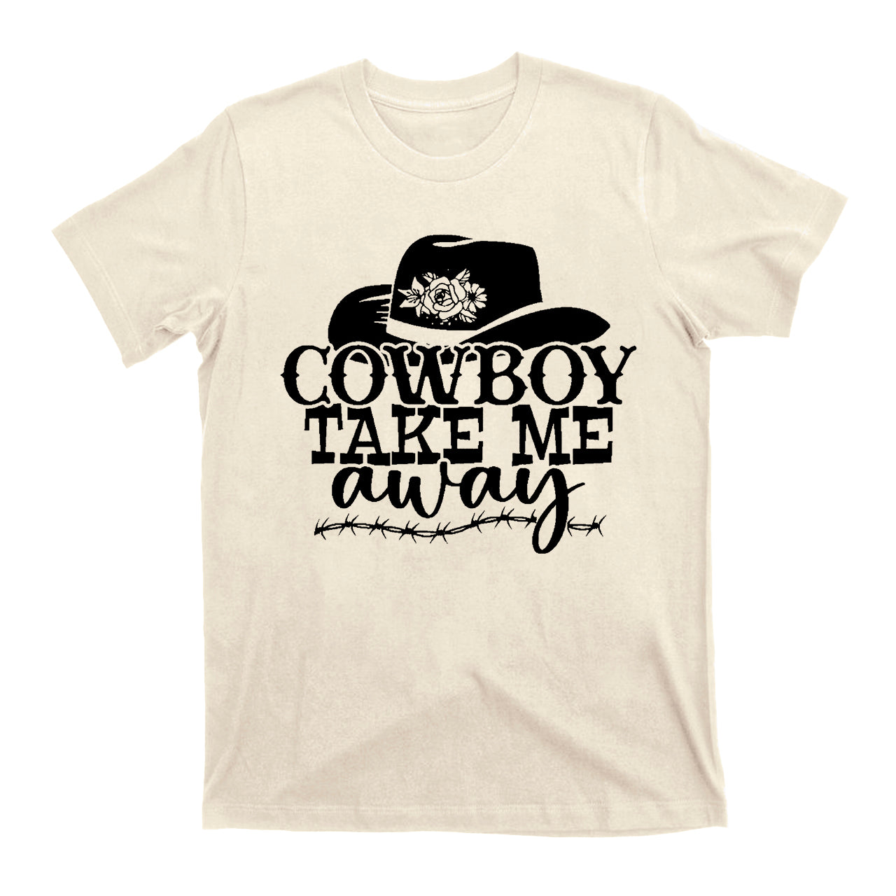 Cowboy Take Me Away Cowboy T-Shirts