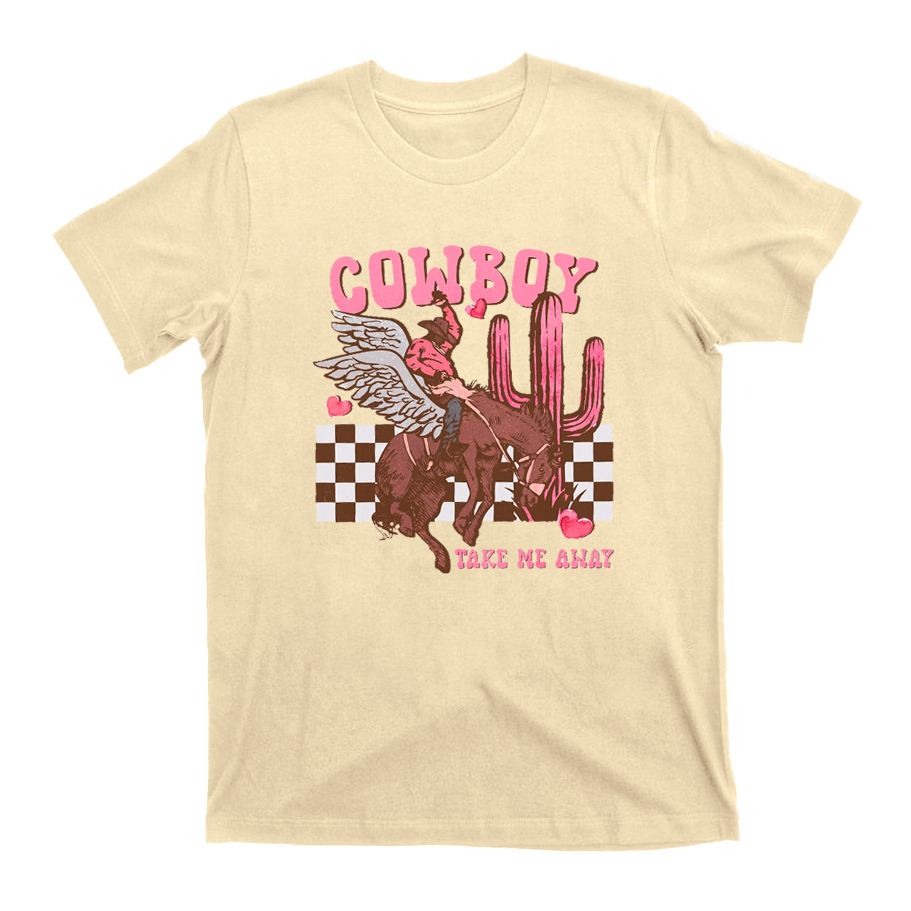 Western Cowboy Take Me Away on Valentine T-Shirts