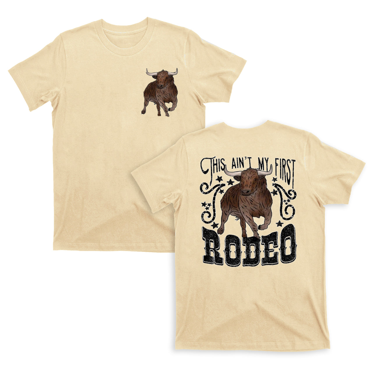 This Ain't My First Rodeo T-Shirts