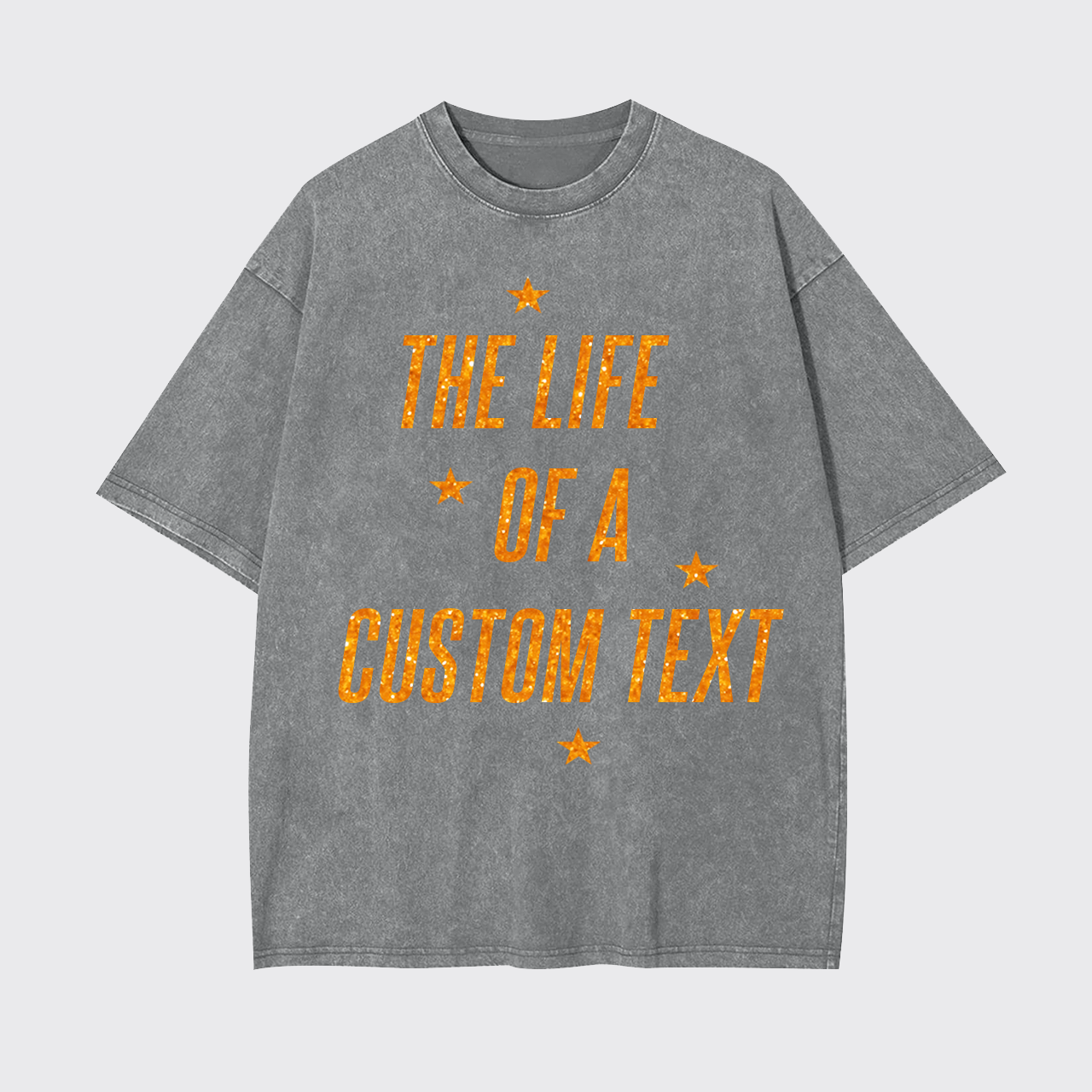 Personalized The Life Of A Garment-dye Tees