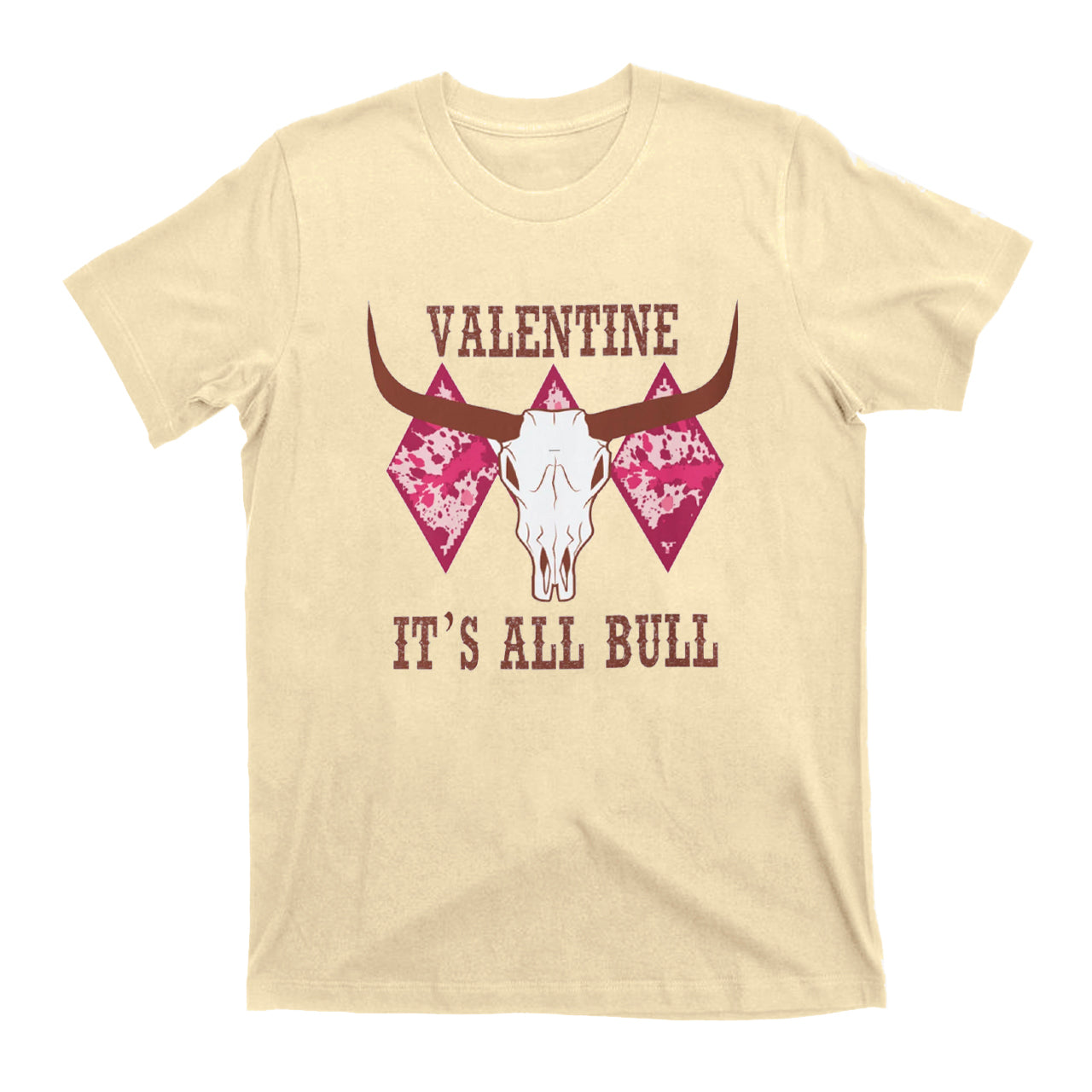 Valentine It's All Bull Western T-Shirts