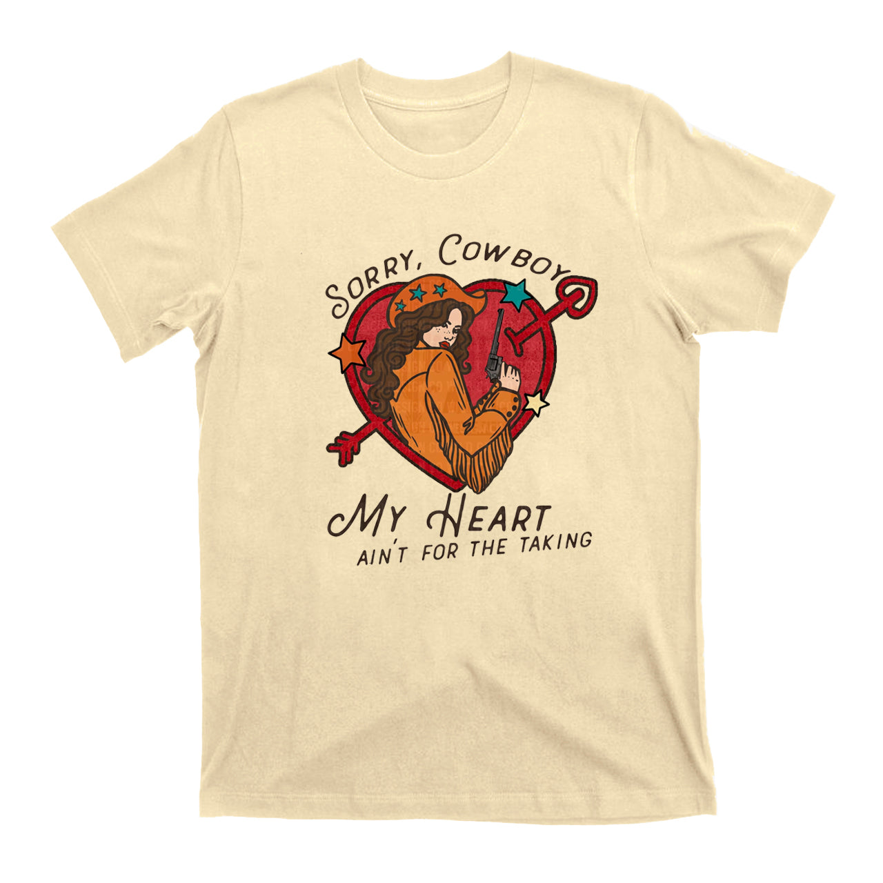 Sorry Cowboy My Heart Ain't For The Taking Cowgirl Heart T-Shirts