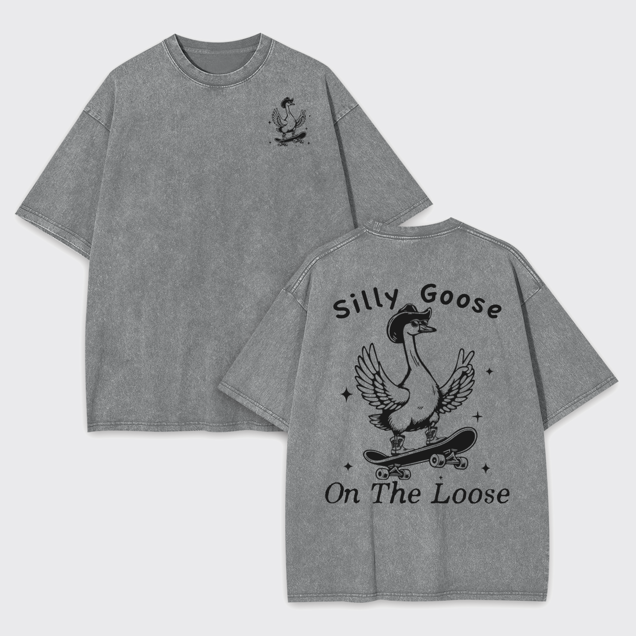 Silly Goose On The Loose Garment-dye Tees