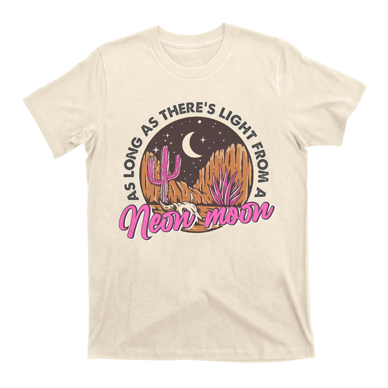 There's Light From Neon Moon Cowboy T-Shirts