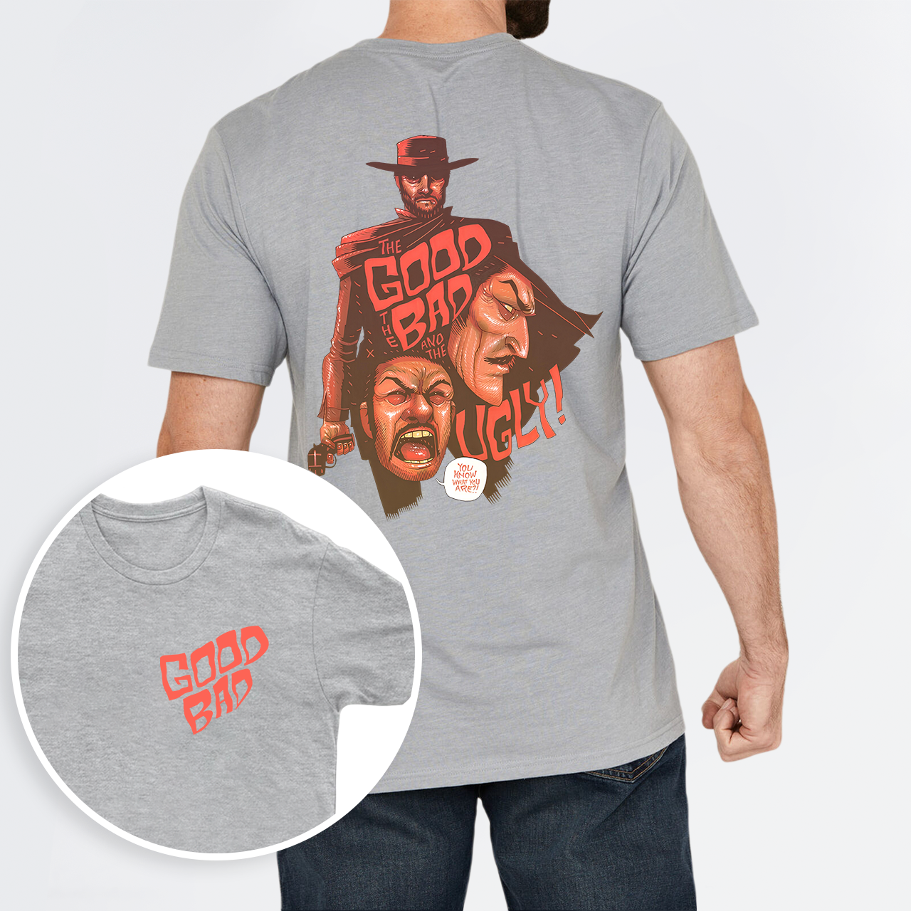 The Good The Bad The Ugly T-shirt