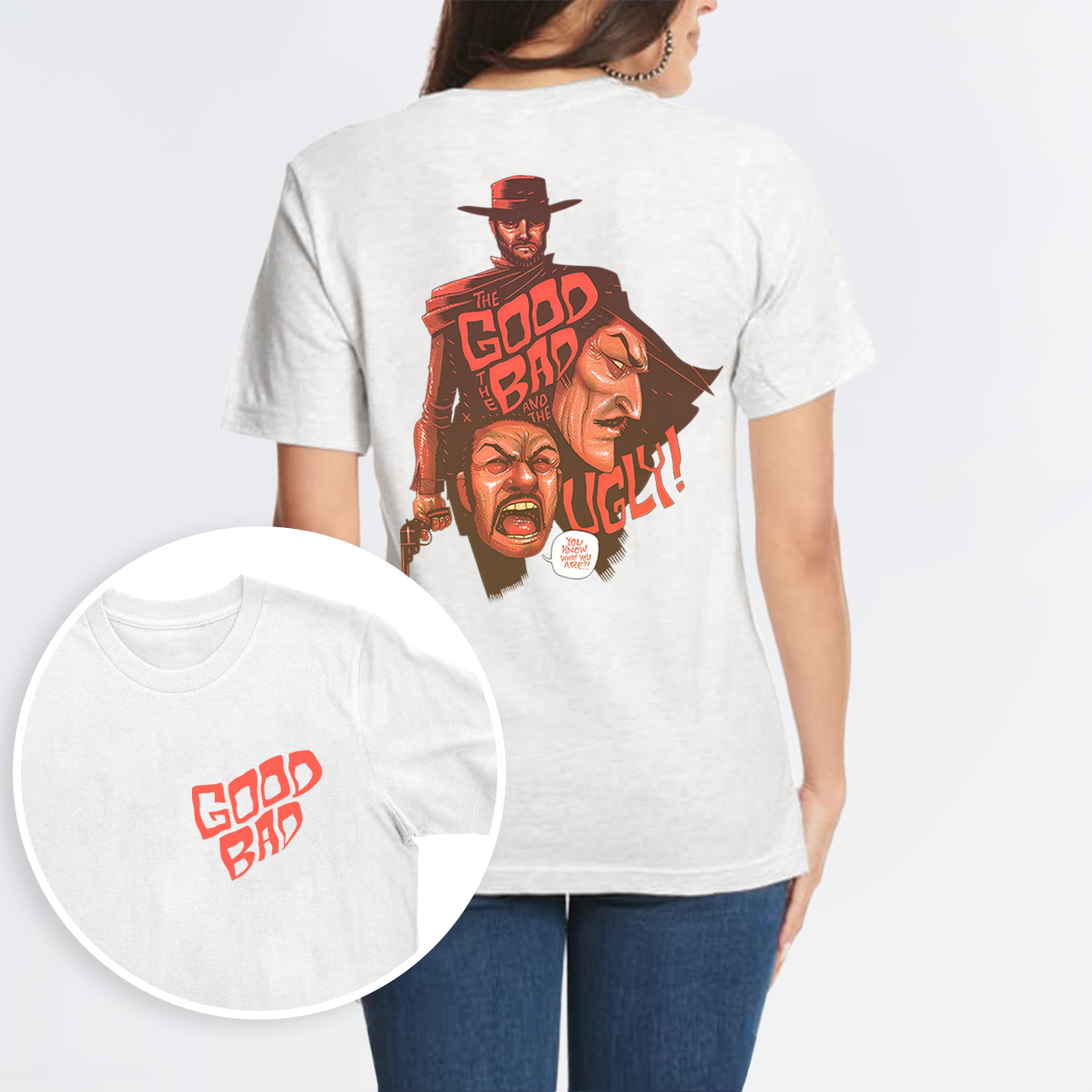 The Good The Bad The Ugly T-shirt