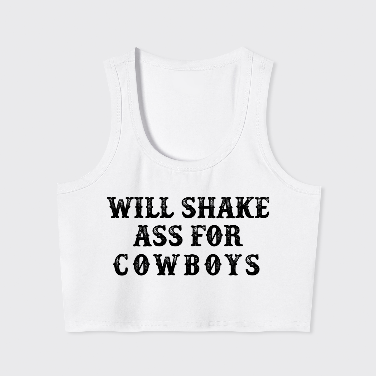 Will Shake Ass For Cowboys Tank Top