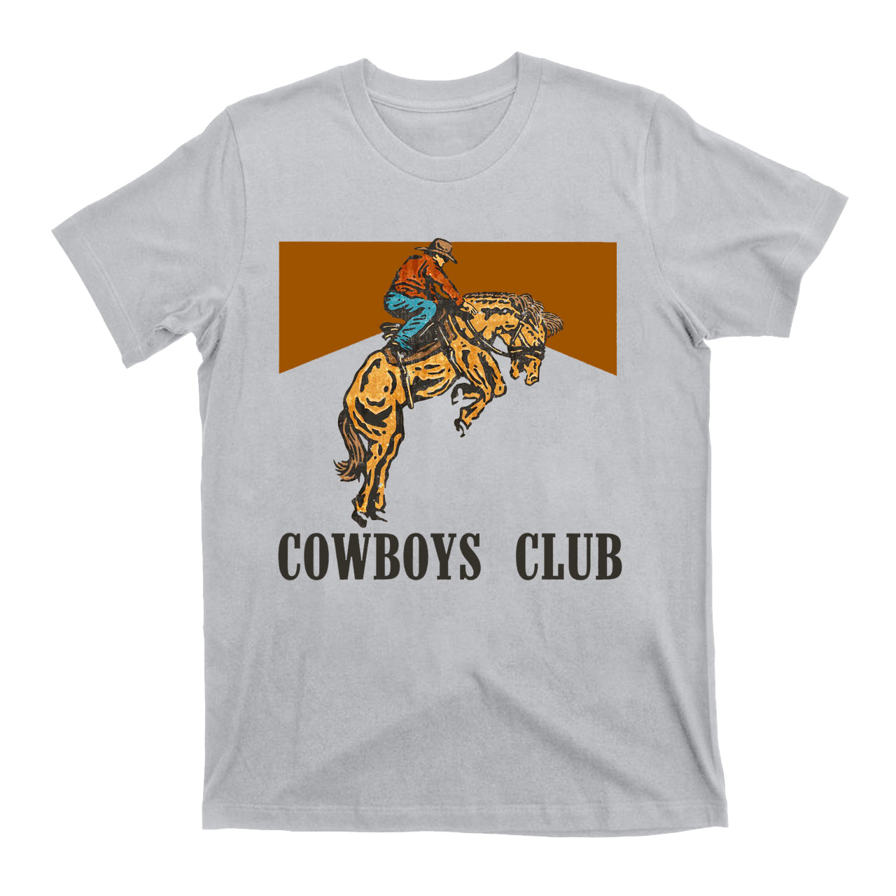 Welcome to Cowboys Club Bronco T-Shirts