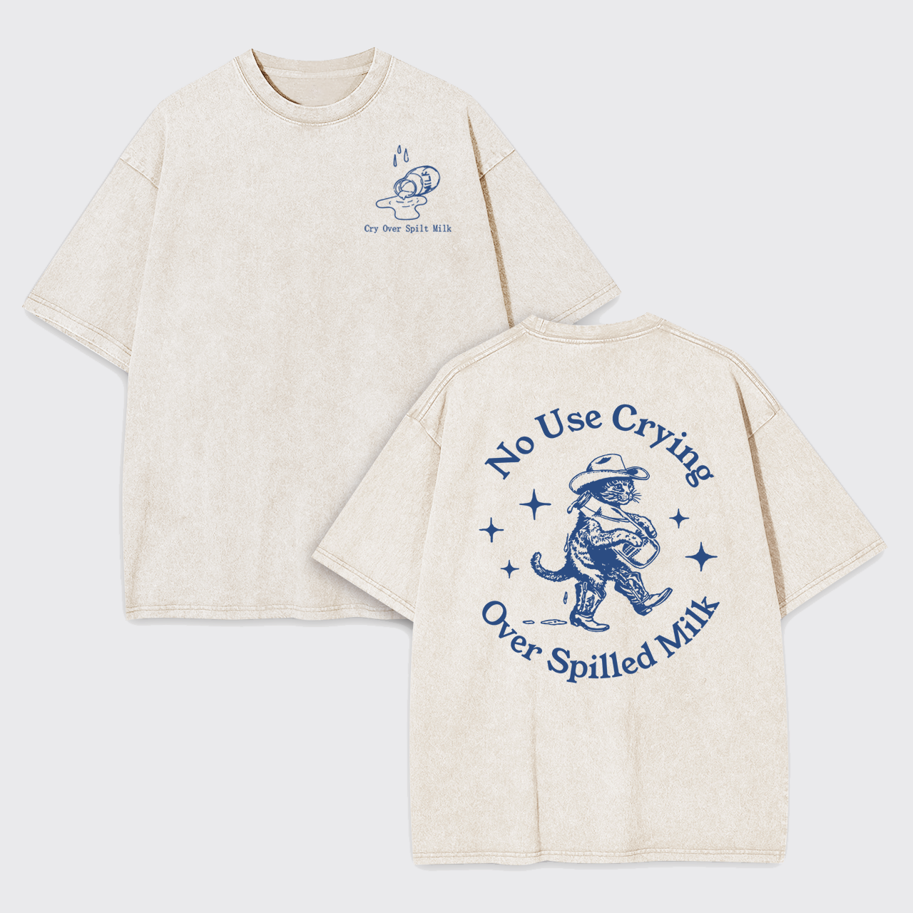 Cry Over Spilt Milk Garment-dye Tees