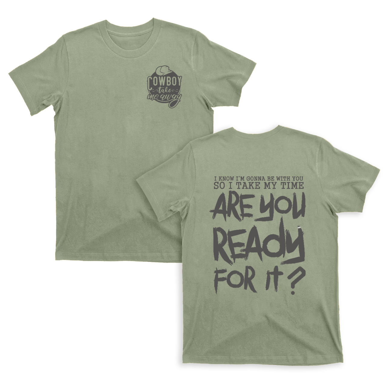 Are You Ready For It ? T-Shirts