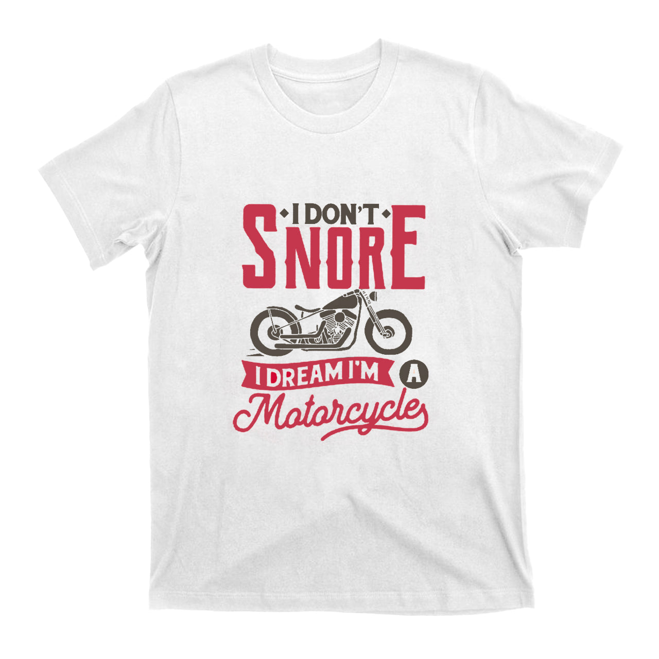 Funny Motorbike Lover T-shirt