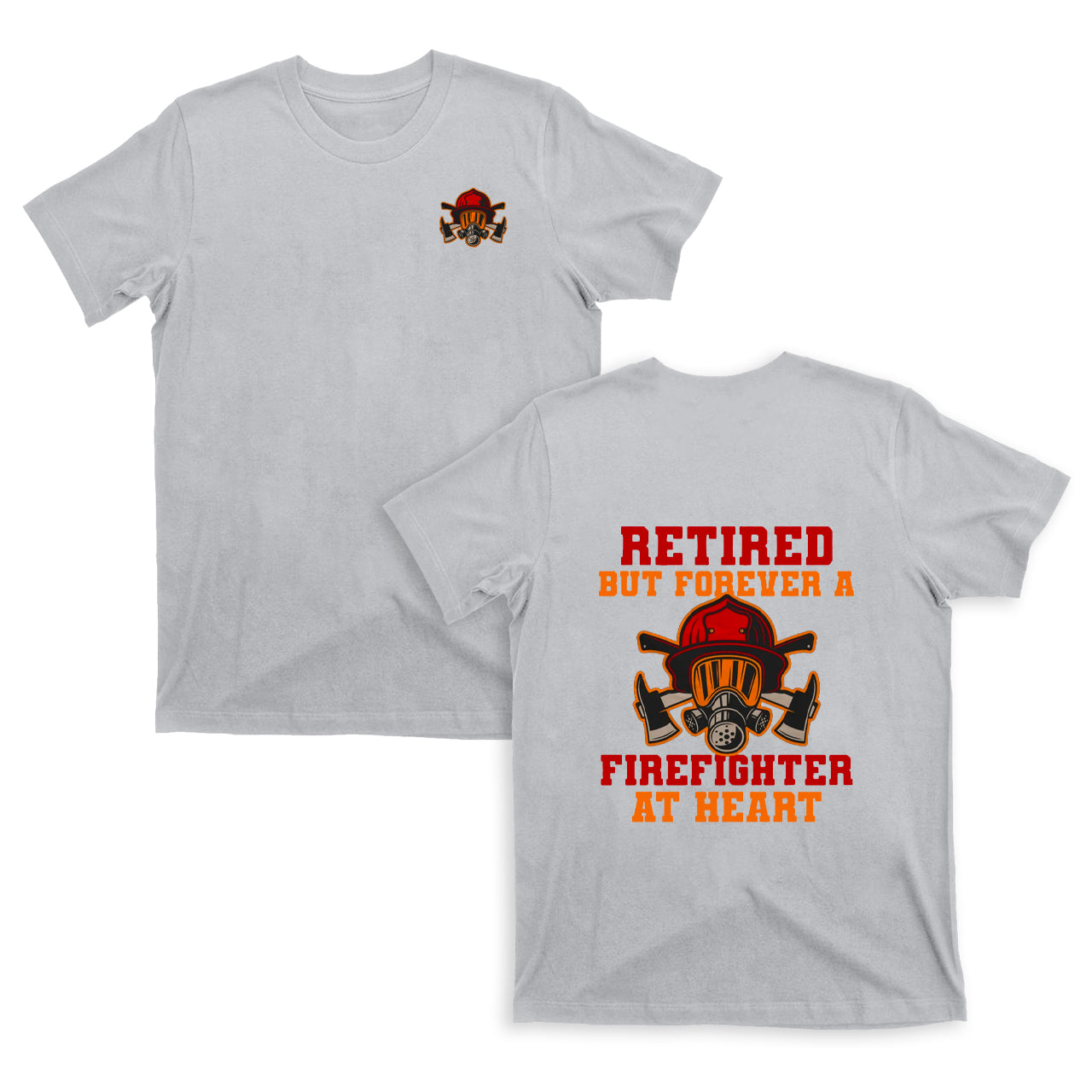 Retired Firefighter T-shirt