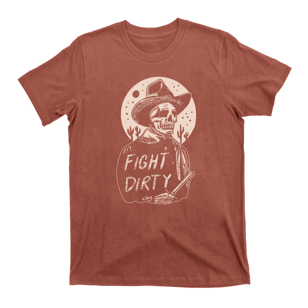 Fight Dirty Cowboy T-Shirts
