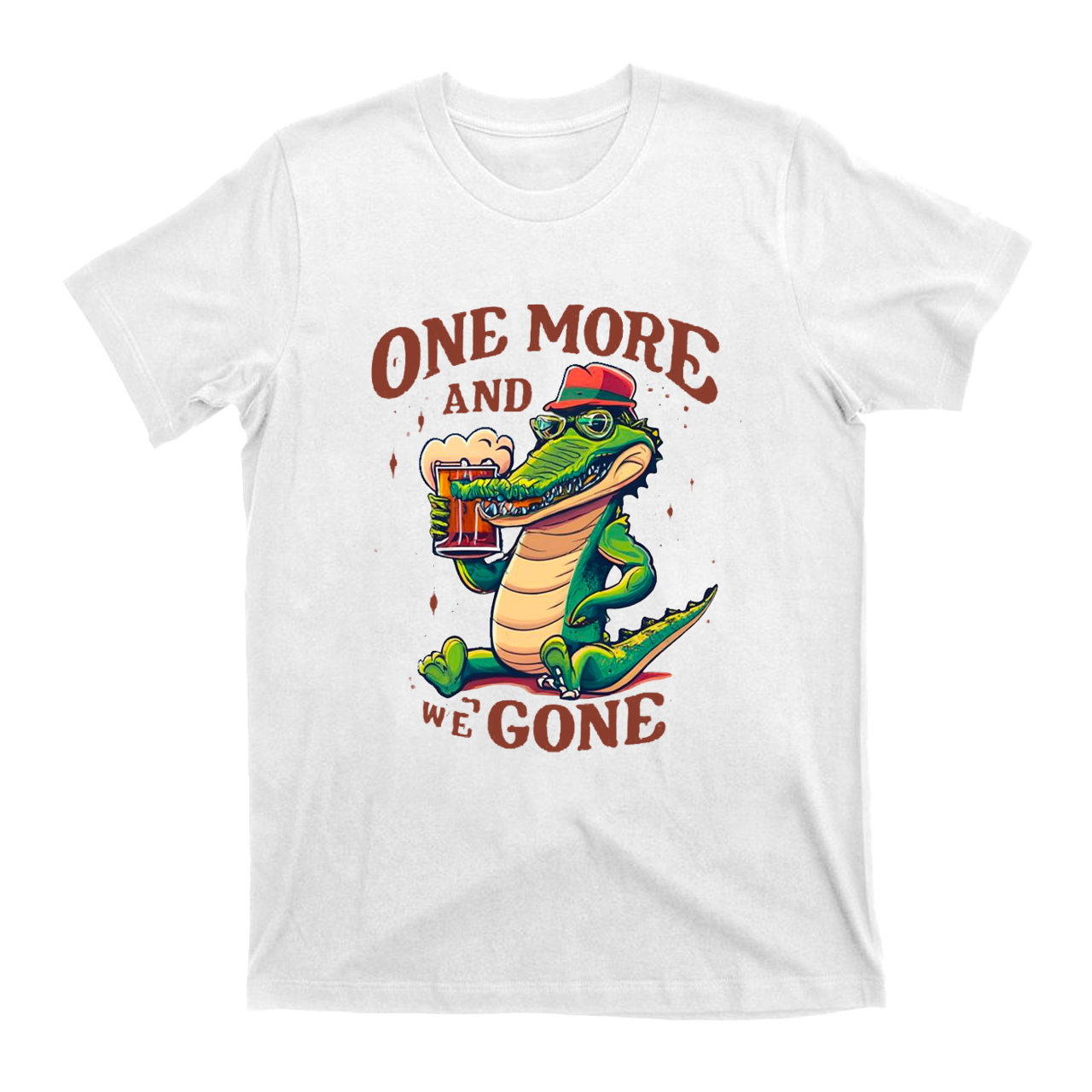 One More And We Gone T-Shirts