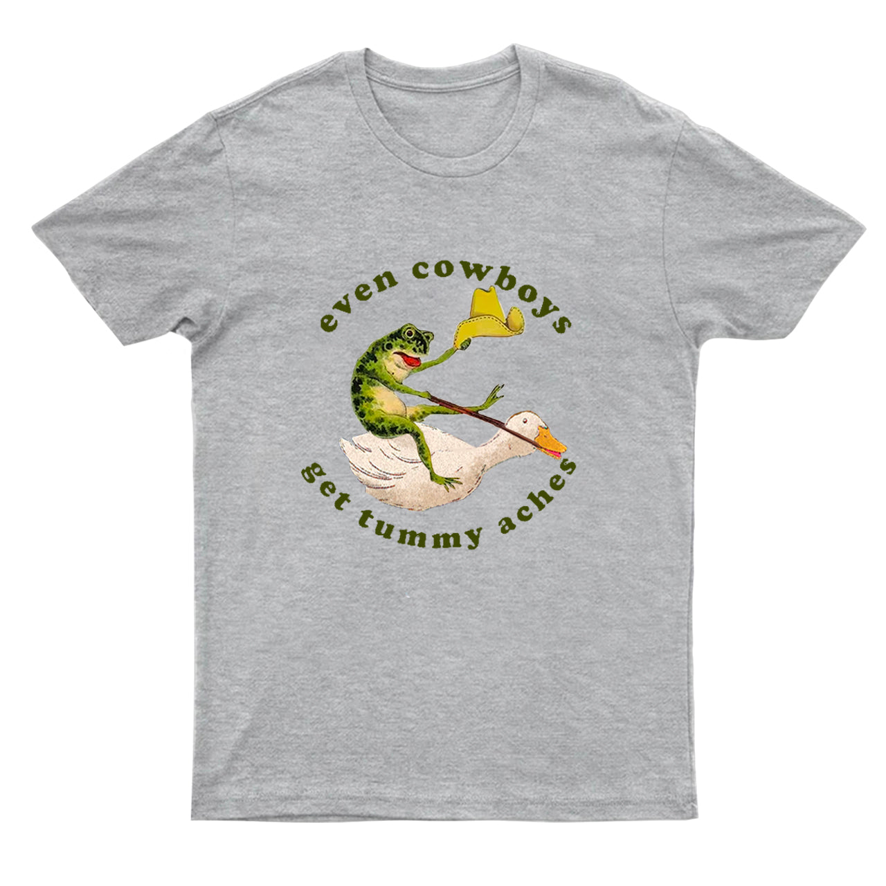 Even Cowboys Get Tummy Aches Aches T-Shirts