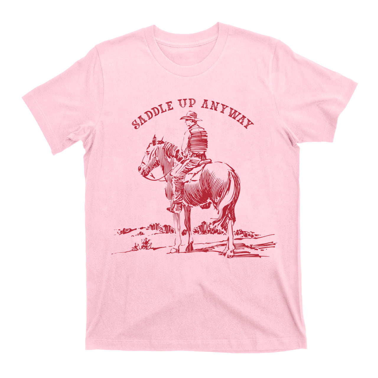 Saddle Up Anyway Old West T-Shirts