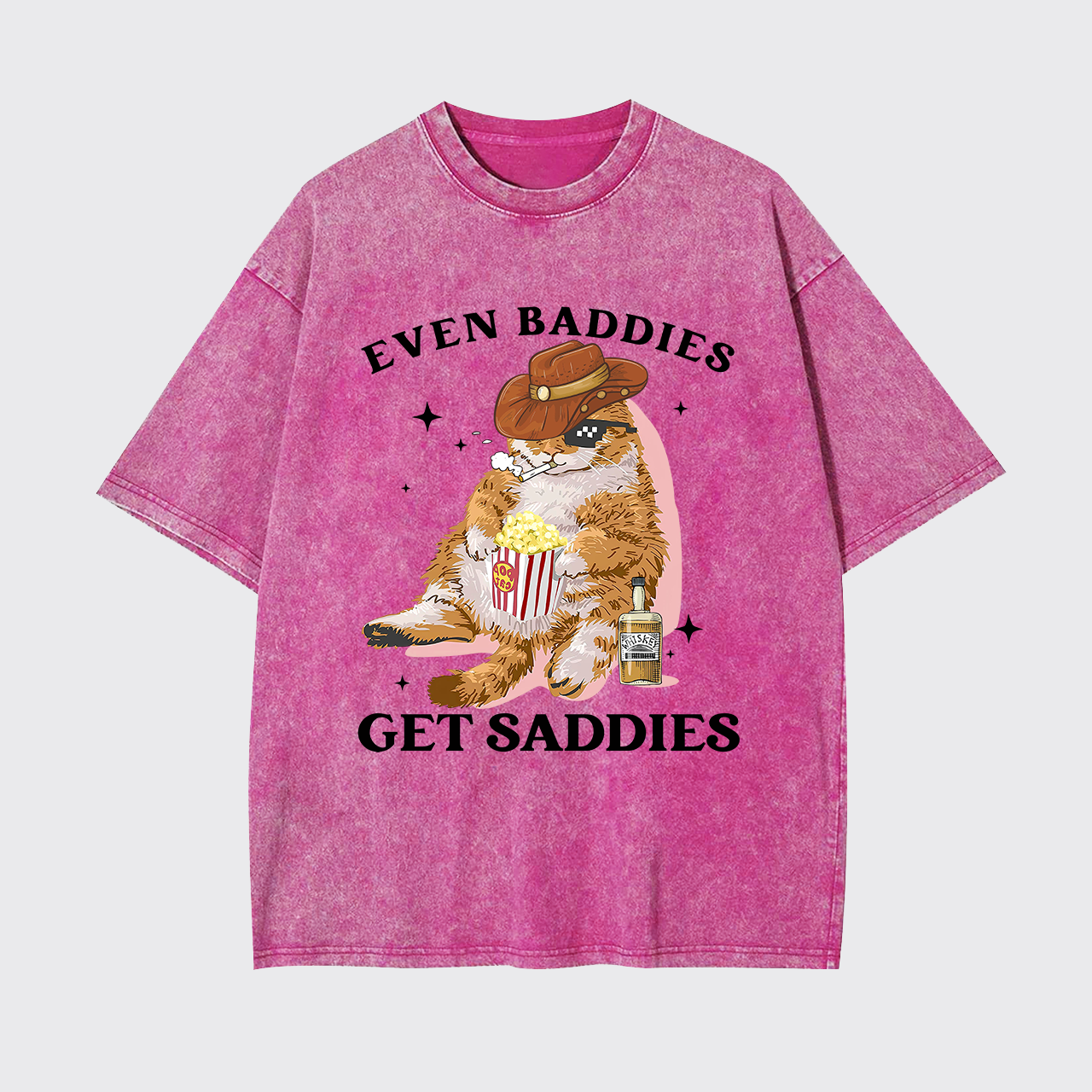 Even Baddies Get Saddies Funny Cat Garment-dye Tees