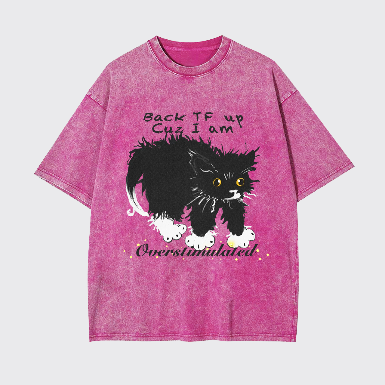 Overstimulated Garment-dye Tees