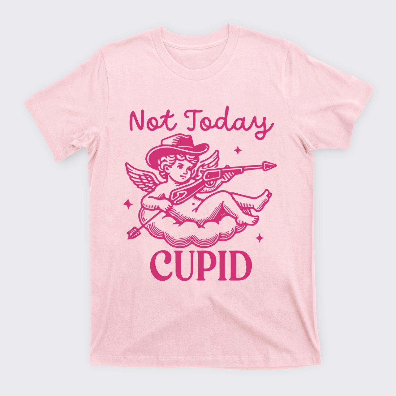 Not Today Cupid T-Shirts
