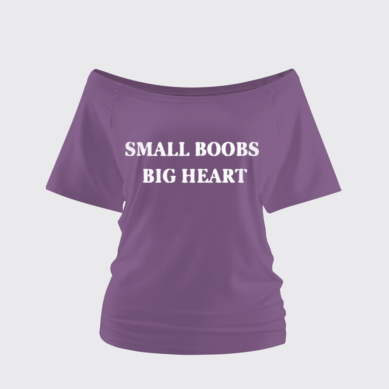 Small Boobs Big Heart Off Shoulder Top