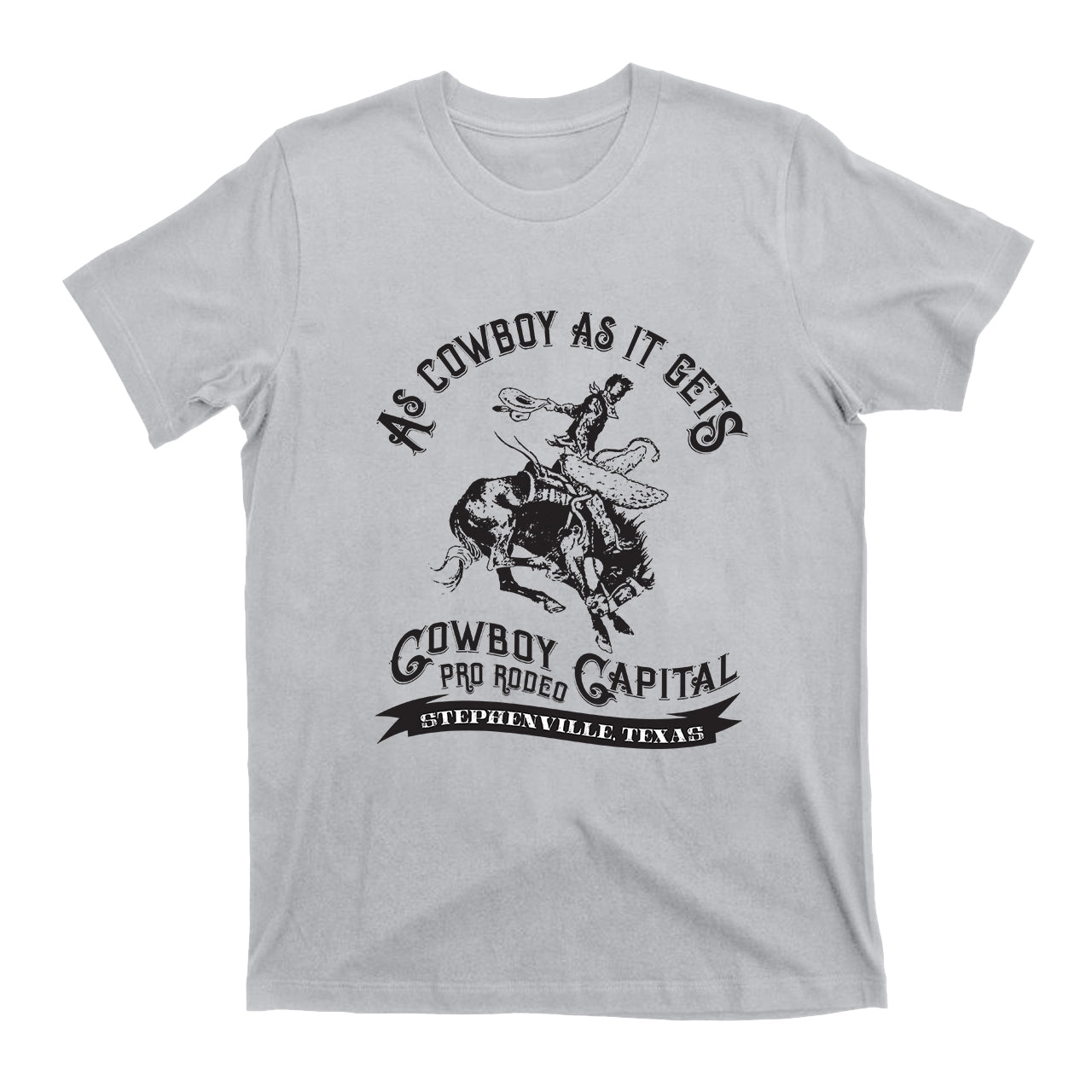 As Cowboy As It Gets Capital T-Shirts