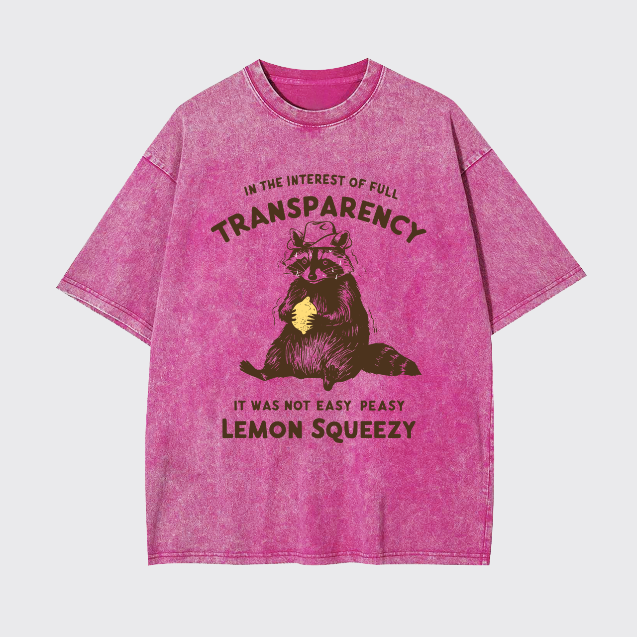 It Was Not Easy Peasy Lemon Squeezy Garment-dye Tees