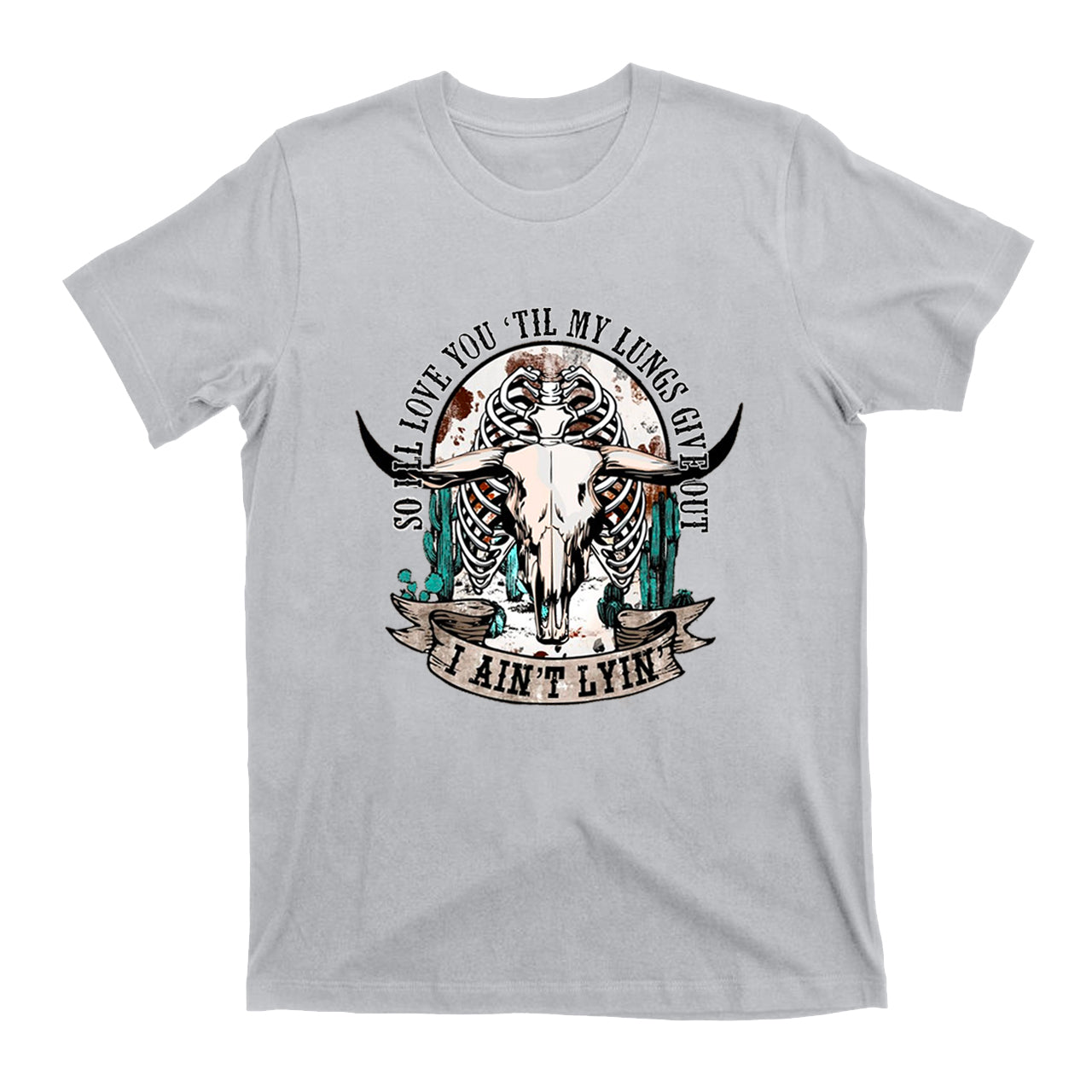 I’ll Love You Till My Lungs Give Out T-Shirts
