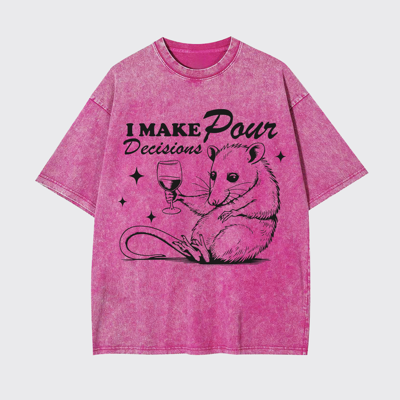 I Make Pour Decisions Garment-dye Tees
