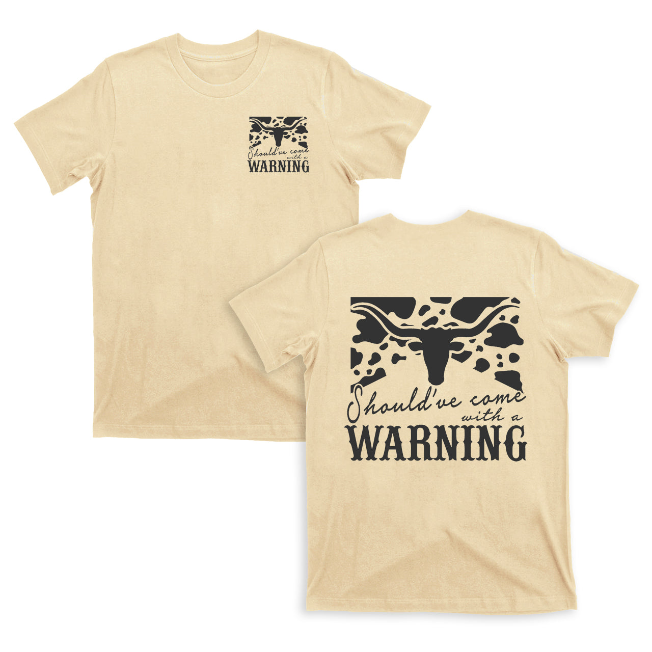 Cowboy Should have come with a Warning T-Shirts