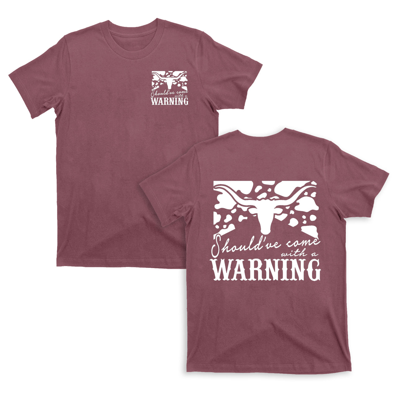 Cowboy Should have come with a Warning T-Shirts