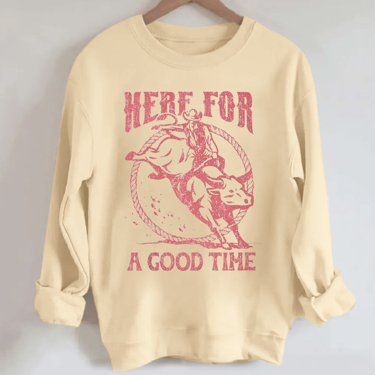 Cowboy Here For A Good Time Sweatshirt