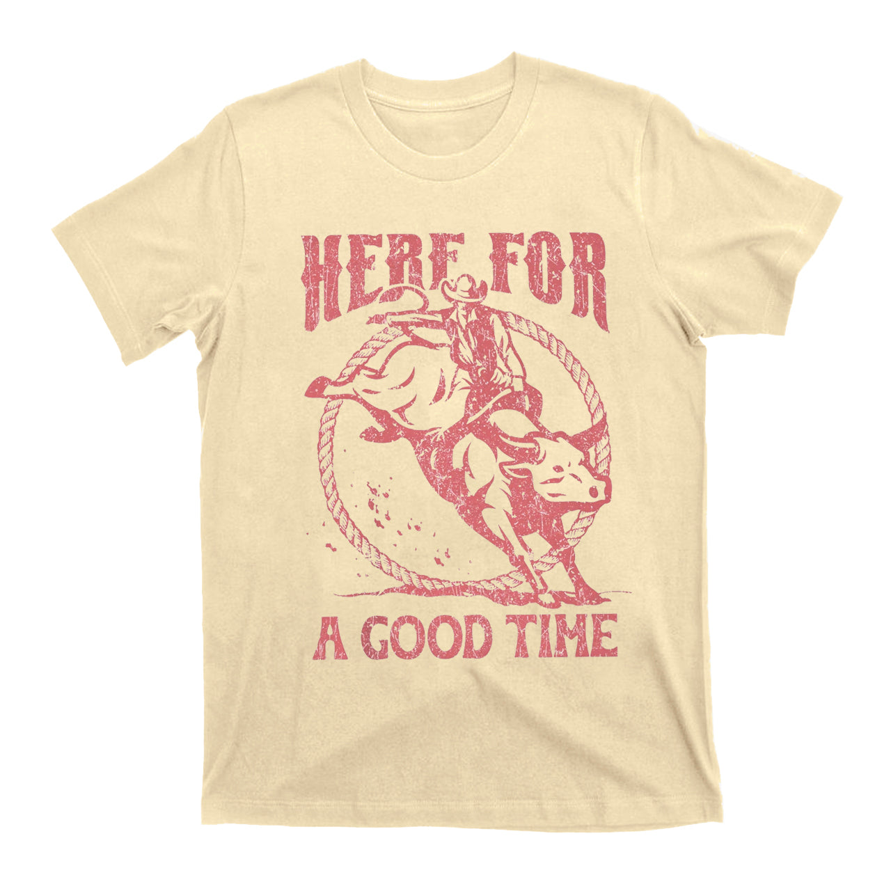 Cowboy Here For A Good Time T-Shirts