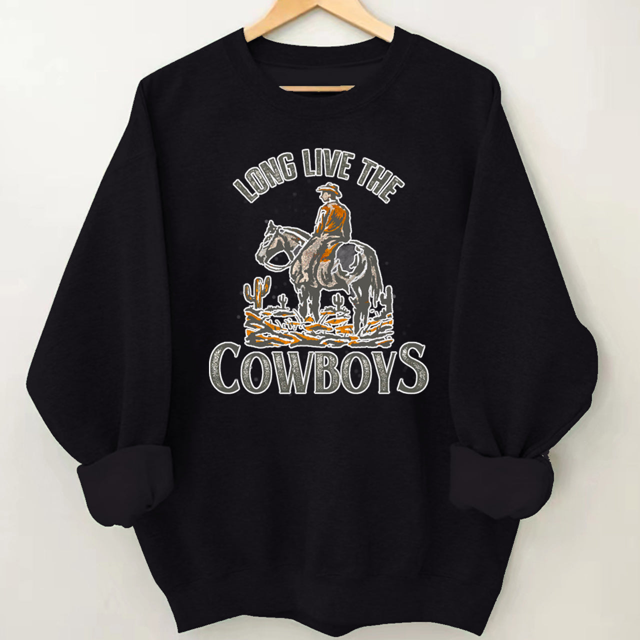 Long Live The Cowboys Horse Sweatshirt