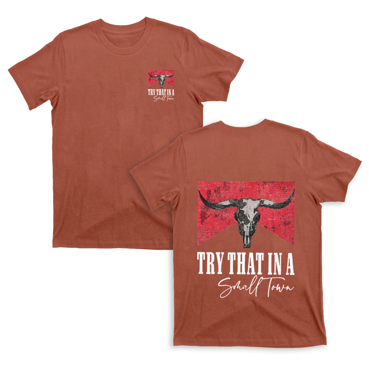 Cowboy IN A SMALL TOWN double sided printing T-Shirts