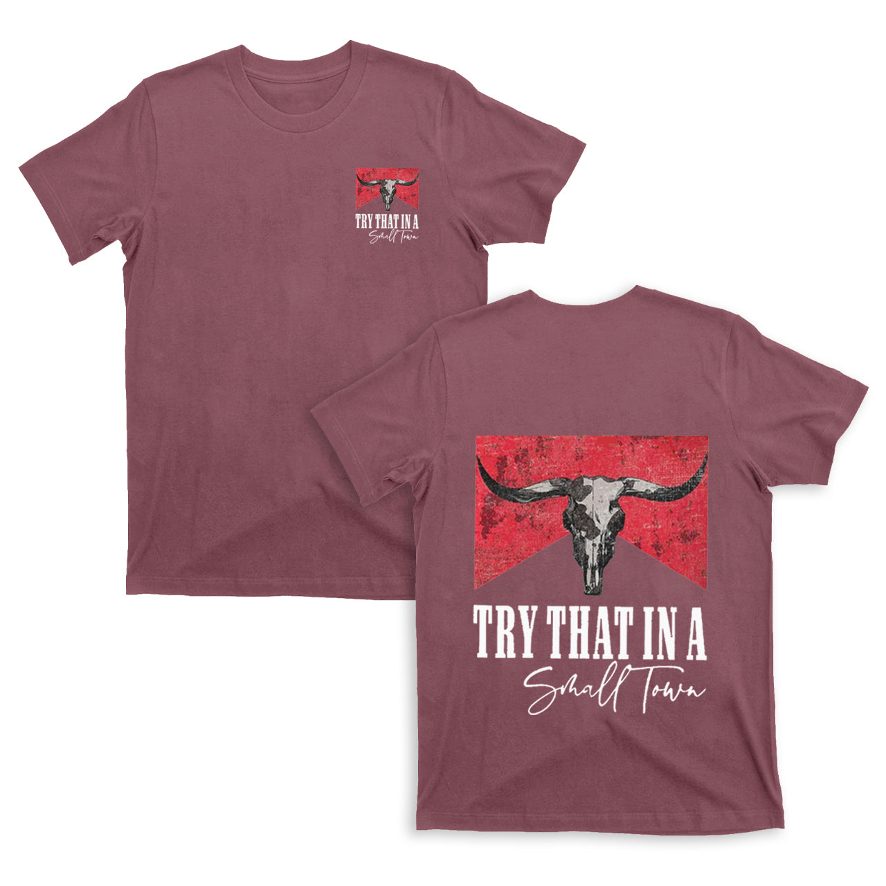 Cowboy IN A SMALL TOWN double sided printing T-Shirts