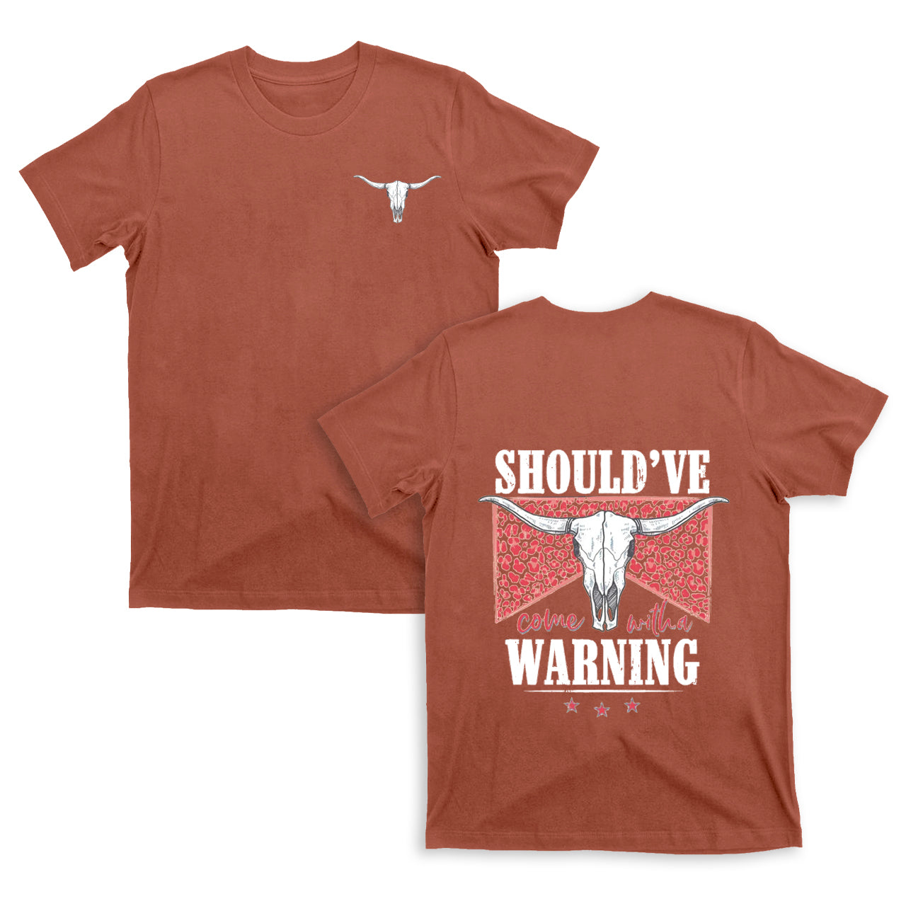 Cowboy should��ve warning double sided printing T-Shirts