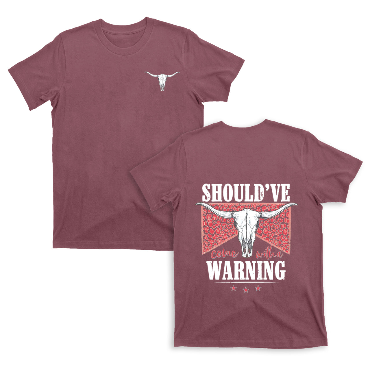 Cowboy should��ve warning double sided printing T-Shirts