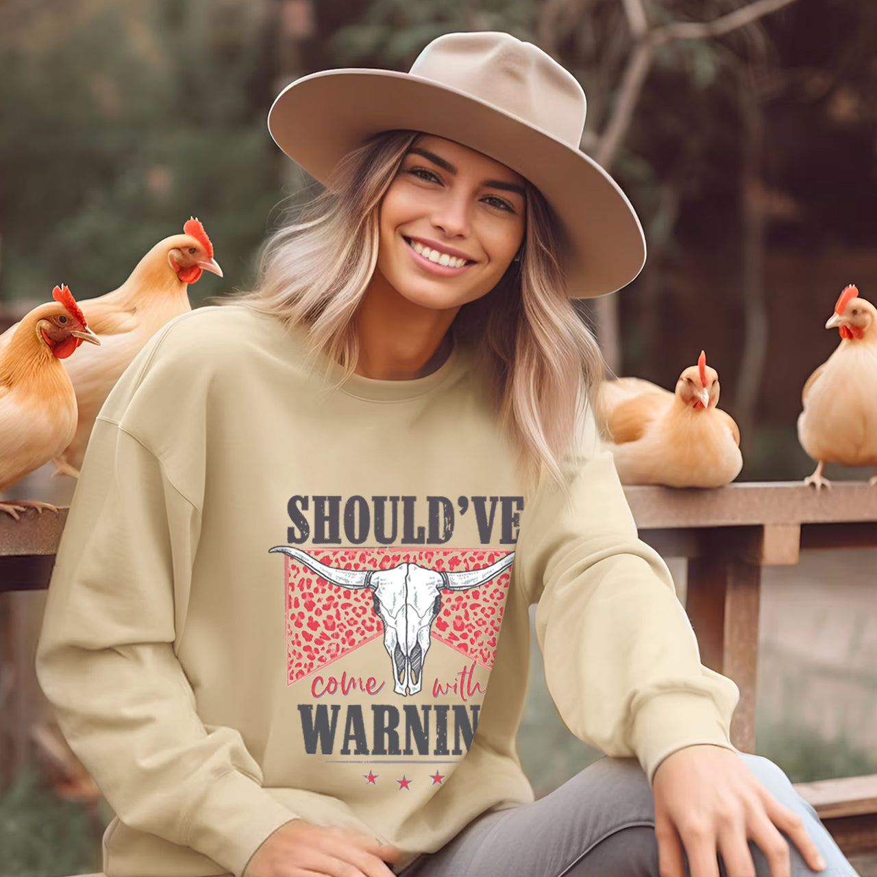 Cowboy should��ve warning Sweatshirt