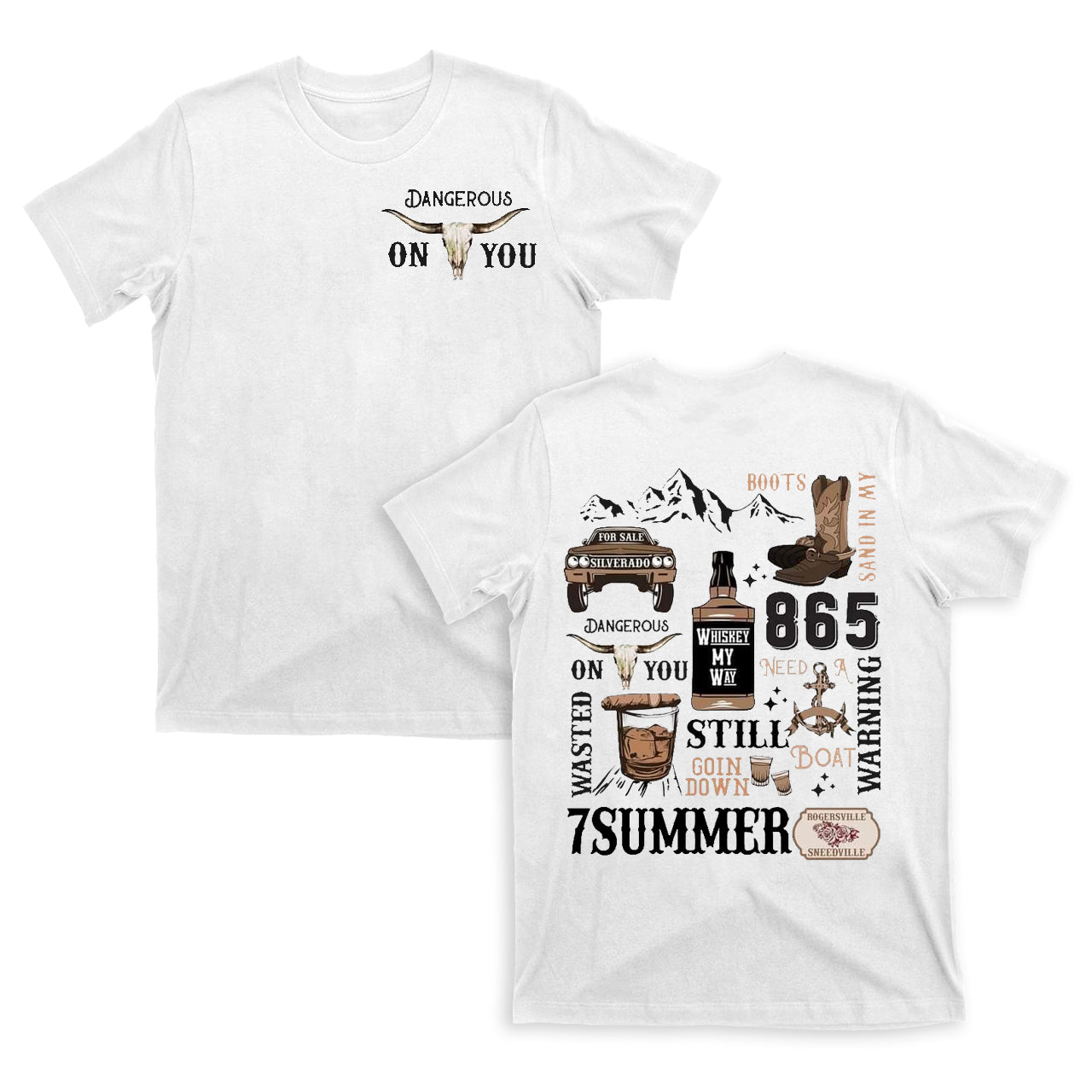 Dangerous On You Cowboy T-Shirts