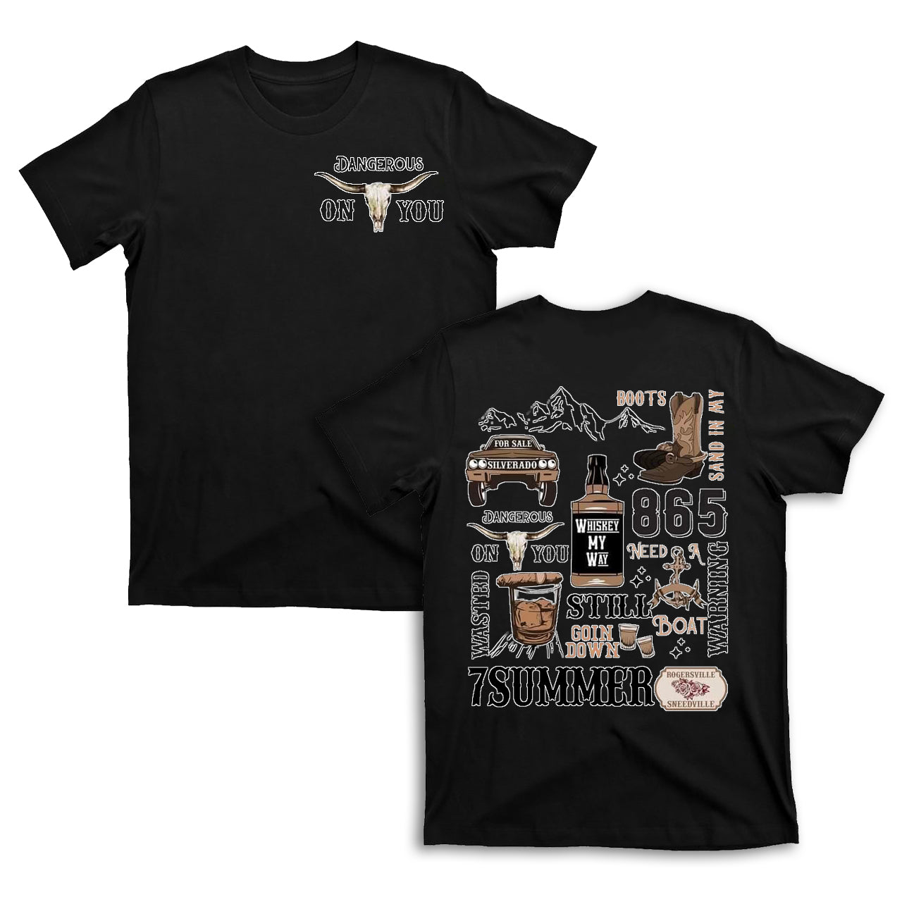 Dangerous On You Cowboy T-Shirts