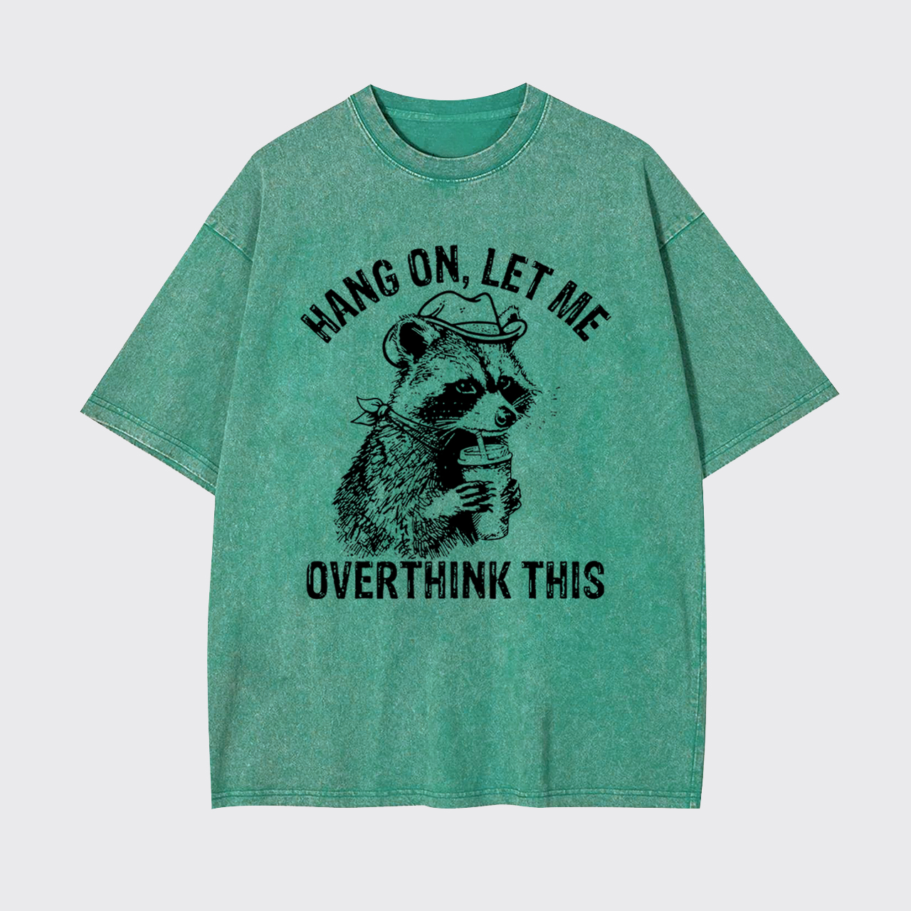 Hang On Let Me Overthink This Garment-dye Tees