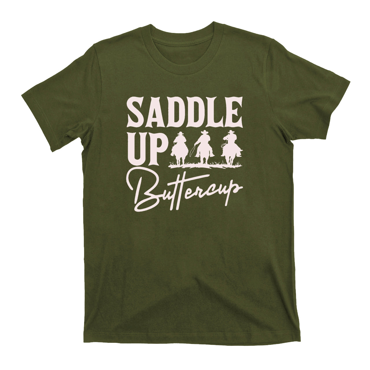 Saddle Up Buttercup Cowboy T-Shirts